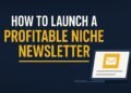 How to launch a profitable niche newsletter with email icon on laptop screen