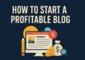 Flat illustration of a blog interface with money icons, pencil, and computer monitor under the title “How to Start a Profitable Blog.”